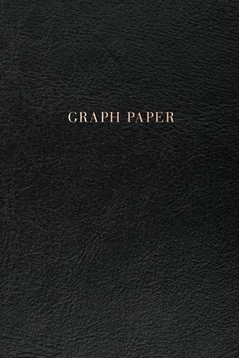 Graph Paper: Executive Style Composition Notebook - Soft Black Leather Style, Softcover - 6 x 9 - 100 pages (Office Essentials) By Birchwood Press Cover Image