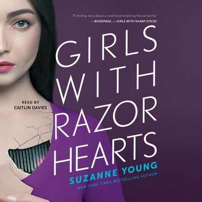 Girls with Razor Hearts By Suzanne Young, Caitlin Davies (Read by) Cover Image