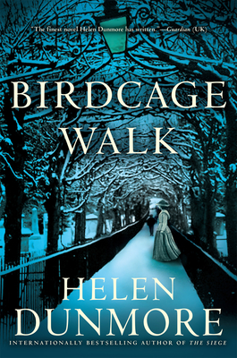 Birdcage Walk By Helen Dunmore Cover Image
