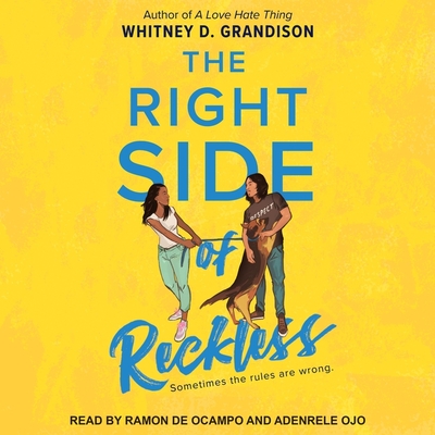 The Right Side of Reckless By Whitney D. Grandison, Ramón de Ocampo (Read by), Adenrele Ojo (Read by) Cover Image