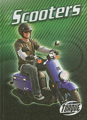 Scooters (Motorcycles) By Thomas Streissguth Cover Image