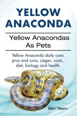 Yellow Anaconda. Yellow Anacondas As Pets. Yellow Anaconda daily care, pro's and cons, cages, costs, diet, biology and health. Cover Image