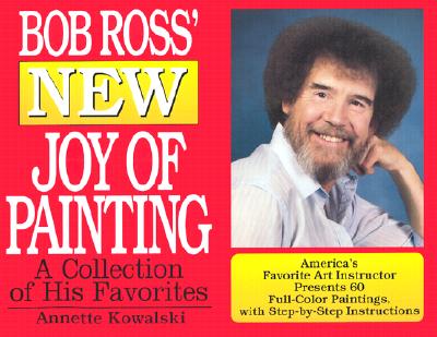 Bob Ross' New Joy of Painting Cover Image