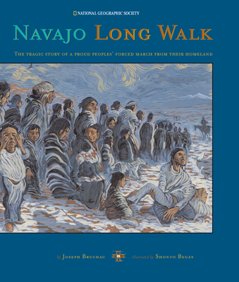Navajo Long Walk: Tragic Story Of A Proud Peoples Forced March From Homeland Cover Image