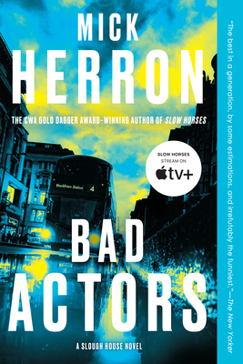 Bad Actors (Slough House #8) By Mick Herron Cover Image