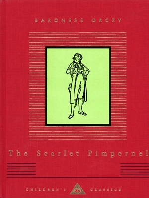 The Scarlet Pimpernel (Everyman's Library Children's Classics Series) Cover Image