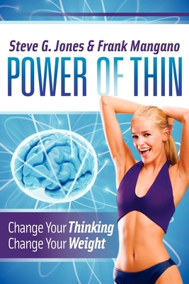 Power of Thin: Change Your Thinking Change Your Weight Cover Image