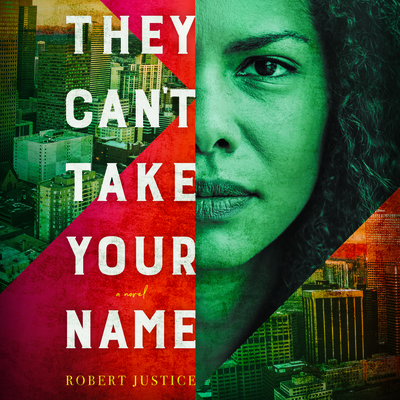 They Can't Take Your Name By Robert Justice, J. D. Jackson (Read by) Cover Image