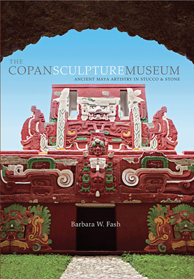 The Copan Sculpture Museum: Ancient Maya Artistry in Stucco and Stone Cover Image