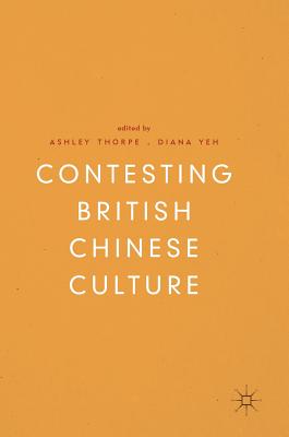 Contesting British Chinese Culture Cover Image