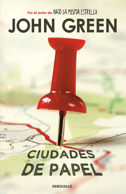 Ciudades de papel / Paper Towns By John Green Cover Image