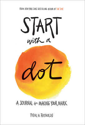 Cover for Start with a Dot (Guided Journal)