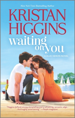 Waiting on You (Blue Heron #3) By Kristan Higgins Cover Image