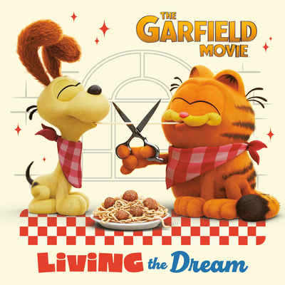Living the Dream (The Garfield Movie) (Pictureback(R))
