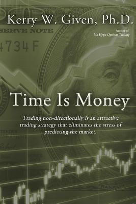 Time is Money By Kerry W. Given Cover Image