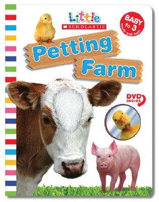 Petting Farm: Board Book and DVD Set (Little Scholastic)