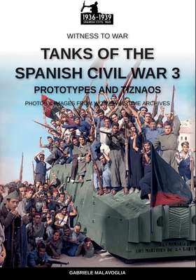 Tanks of the Spanish Civil War - Vol. 3 Cover Image