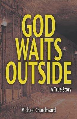 God Waits Outside Cover Image