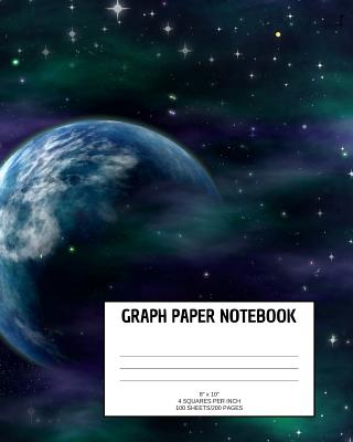 Graph Paper Notebook: Galaxy; 4 squares per inch; 100 sheets/200 pages; 8 x 10 By Atkins Avenue Books Cover Image
