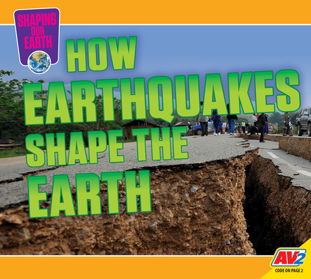 How Earthquakes Shape the Earth Cover Image