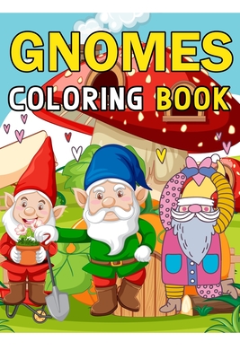 Gnomes Coloring Books: For Adults, Teens and Kids Cover Image