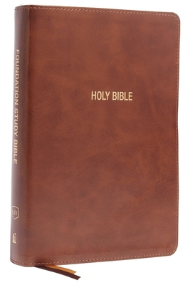 Kjv, Foundation Study Bible, Large Print, Leathersoft, Brown, Red Letter, Comfort Print: Holy Bible, King James Version Kjv, Foundation Study Bible, Large Print, Leathersoft, Brown, Red Letter, Comfort Print: Holy Bible, King James Version cover