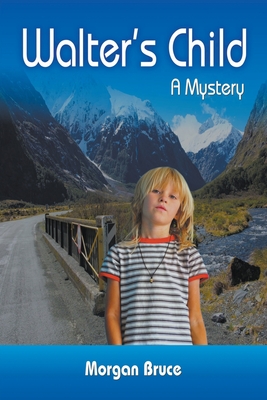 Walter's Child: A Mystery Cover Image