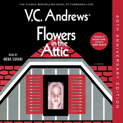 Flowers in the Attic: 40th Anniversary Edition (The Dollanganger Family Series)