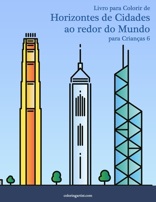 Livro para Colorir de Horizontes de Cidades ao redor do Mundo para Crianças 6