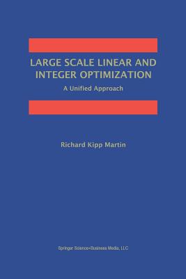 Large Scale Linear and Integer Optimization: A Unified Approach