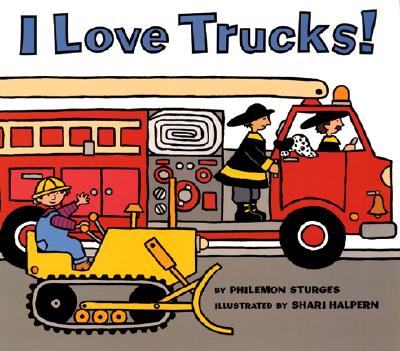 Cover for I Love Trucks!