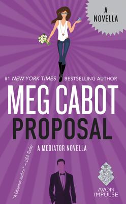 Proposal: A Mediator Novella By Meg Cabot Cover Image