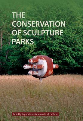 The Conservation of Sculpture Parks Cover Image
