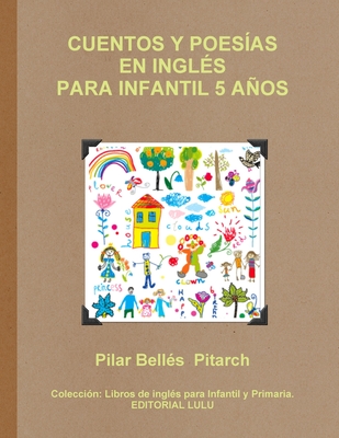Cuentos Y Poesías En Inglés Para Infantil 5 Años (Paperback)