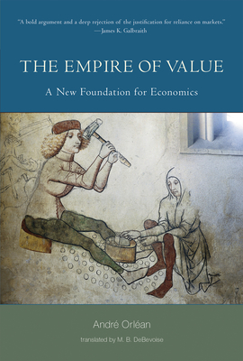 The Empire of Value: A New Foundation for Economics (Philosophical Psychopathology)