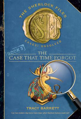 Cover for The Case That Time Forgot (Sherlock Files #3)