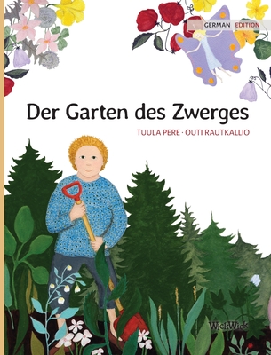 Der Garten des Zwerges: German Edition of 