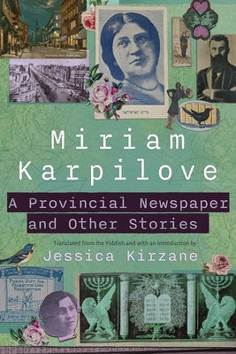 A Provincial Newspaper and Other Stories (Judaic Traditions in Literature) Cover Image