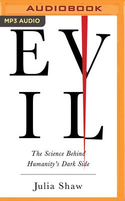 Evil: The Science Behind Humanity's Dark Side Cover Image