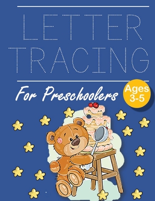 Letter Tracing for Preschoolers Bear with Cake: Letter a tracing sheet - abc letter tracing - letter tracing worksheets - tracing the letter for toddl Cover Image