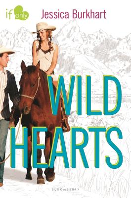 Wild Hearts: An If Only novel (If Only...) Cover Image