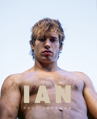 Ian By Paul Freeman, Paul Freeman (Photographer) Cover Image
