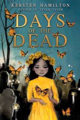 Days of the Dead By Kersten Hamilton Cover Image