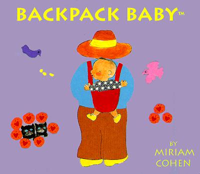 Backpack Baby (Backpack Baby Stories) Cover Image