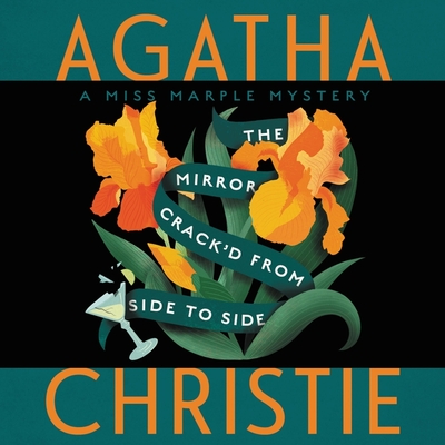 The Mirror Crack'd from Side to Side Lib/E: A Miss Marple Mystery By Agatha Christie, Emilia Fox (Read by) Cover Image