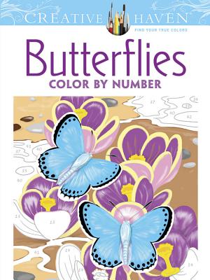 Creative Haven Butterflies Color by Number Coloring Book (Adult Coloring Books: Insects)