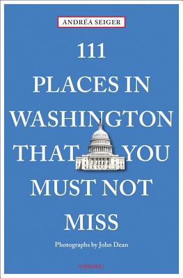 111 Places in Washington That You Must Not Miss Cover Image