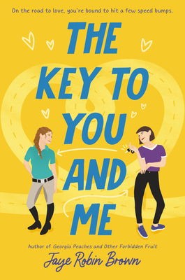 The Key to You and Me By Jaye Robin Brown Cover Image
