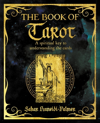 The Book of Tarot: A Spiritual Key to Understanding the Cards (Mystic Arts Handbooks)