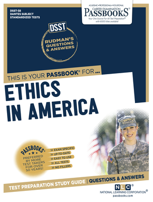 Ethics in America (DAN-58): Passbooks Study Guide (Dantes Subject Standardized Tests #58) By National Learning Corporation Cover Image